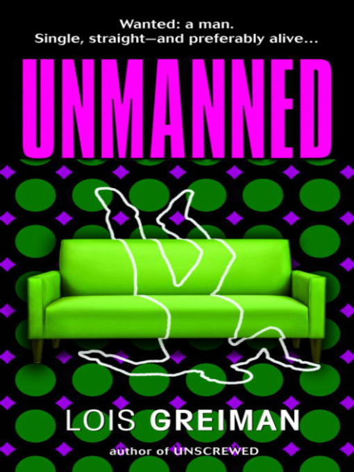 Title details for Unmanned by Lois Greiman - Available